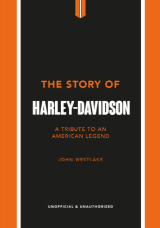 The Story of Harley Davidson