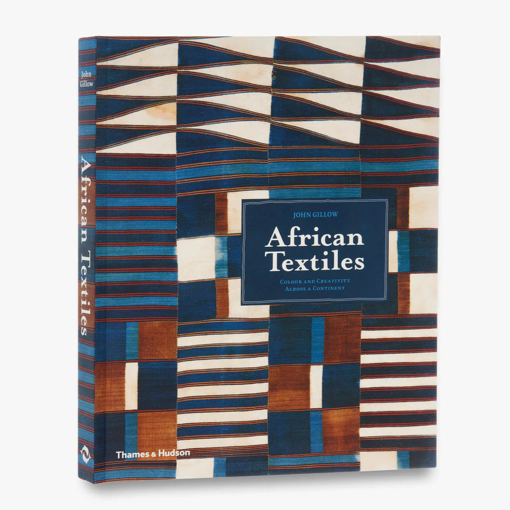 African Textiles Colour and Creativity Across a Continent
