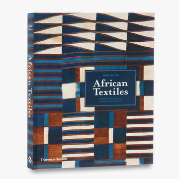 African Textiles Colour and Creativity Across a Continent