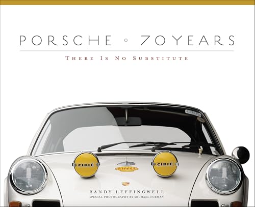 Porsche 70 Years. There is no substitute.
